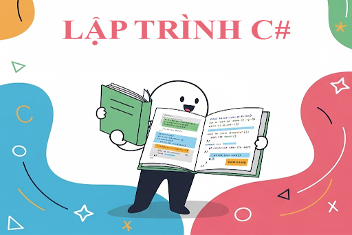 Lập Trình C# Cơ Bản Cho Người Mới Bắt Đầu